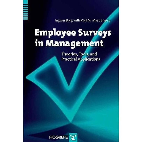 Employee Surveys in Management, Ingwer Borg, Paul M. Mastrangelo