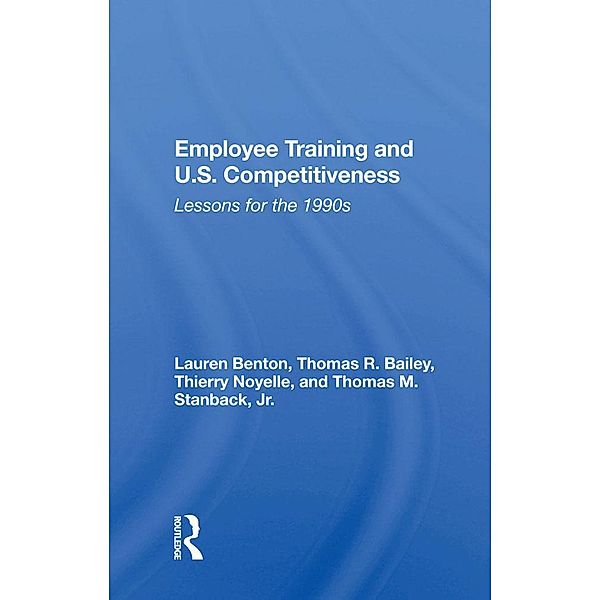 Employee Training And U.s. Competitiveness, Lauren Benton