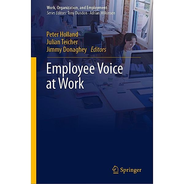 Employee Voice at Work / Work, Organization, and Employment