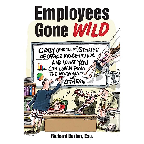 Employees Gone Wild, Richard Burton