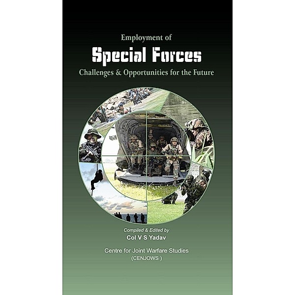 EMPLOYEMENT OF SPECIAL FORCES, V S Yadav