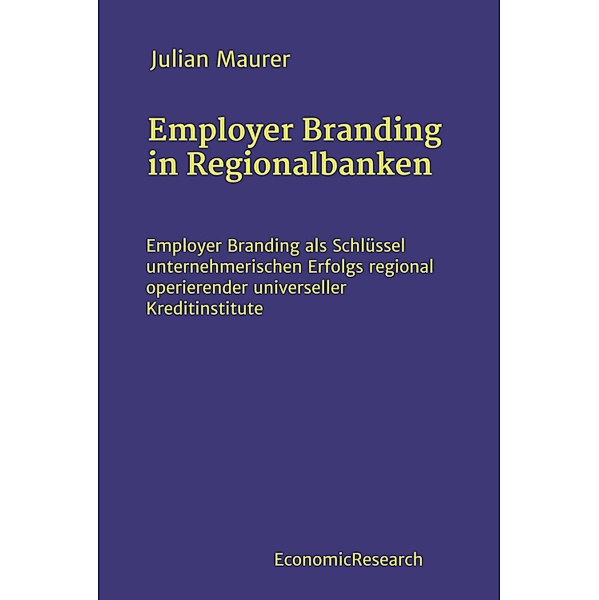 Employer Branding in Regionalbanken, Julian Maurer