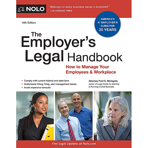 Employer's Legal Handbook, The, Fred S. Steingold