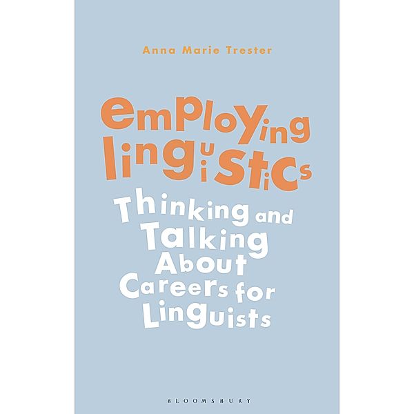 Employing Linguistics, Anna Marie Trester