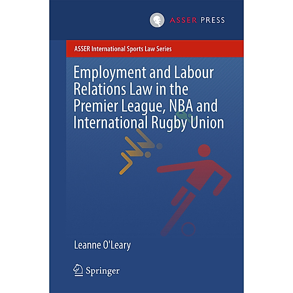 Employment and Labour Relations Law in the Premier League, NBA and International Rugby Union, Leanne O'Leary