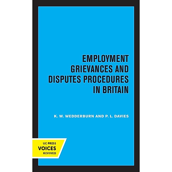 Employment Grievances and Disputes Procedures in Britain, K. W. Wedderburn, P. L. Davies