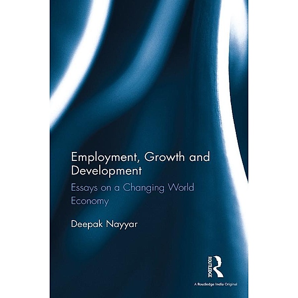 Employment, Growth and Development, Deepak Nayyar