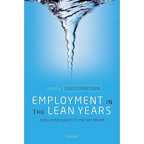 Employment in the Lean Years