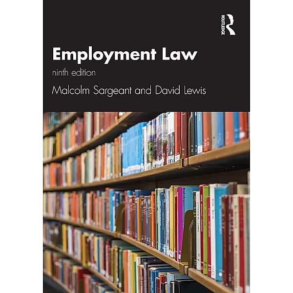 Employment Law 9e, Malcolm Sargeant, David Lewis