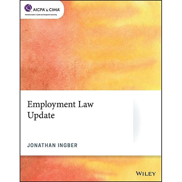 Employment Law Update / AICPA, Jonathan Ingber