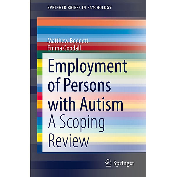 Employment of Persons with Autism, Matthew Bennett, Emma Goodall