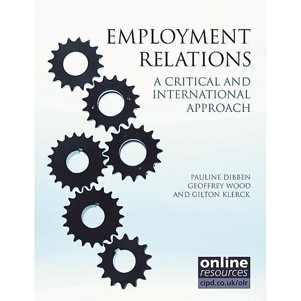 Employment Relations: A Critical and International Approach, Pauline Dibben