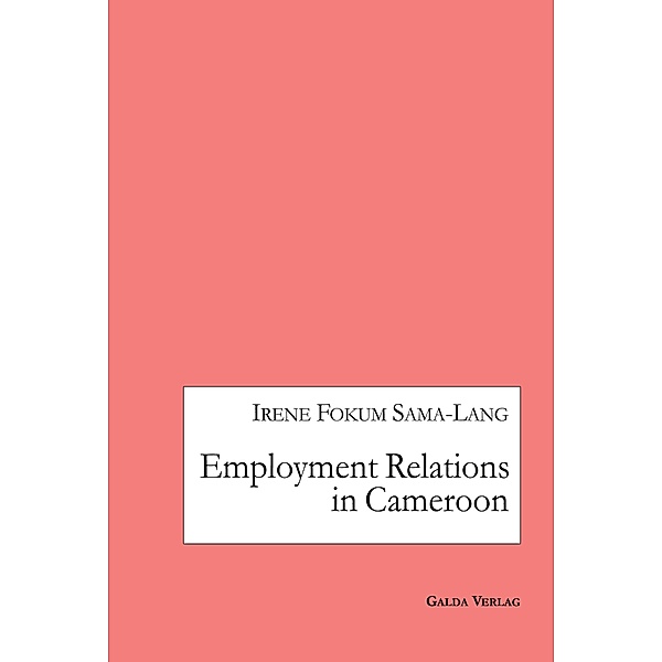 Employment Relations in Cameroon, Irene Fokum Sama-Lang