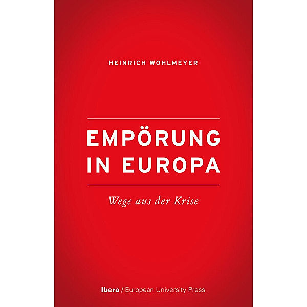 Empörung in Europa, Heinrich Wohlmeyer