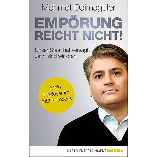 Empörung reicht nicht!, Mehmet Daimagüler