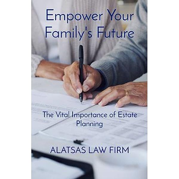 Empower Your Family's Future, Theodore Alatsas