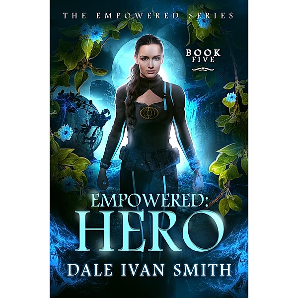 Empowered: Hero (The Empowered, #5) / The Empowered, Dale Ivan Smith