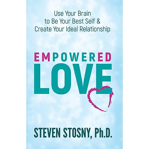 Empowered Love, Steven Stosny