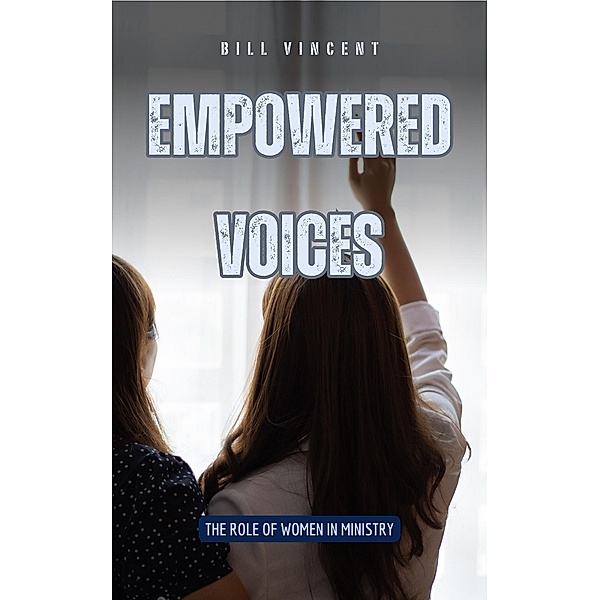 Empowered Voices, Bill Vincent