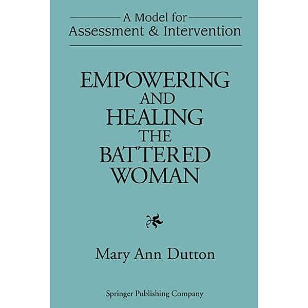 Empowering and Healing the Battered Woman, Mary Ann Dutton