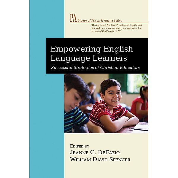 Empowering English Language Learners / House of Prisca and Aquila Series