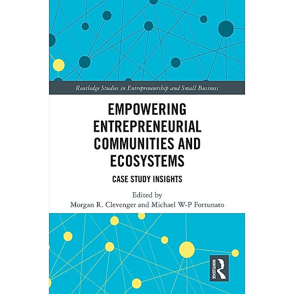 Empowering Entrepreneurial Communities and Ecosystems