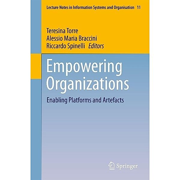 Empowering Organizations / Lecture Notes in Information Systems and Organisation Bd.11
