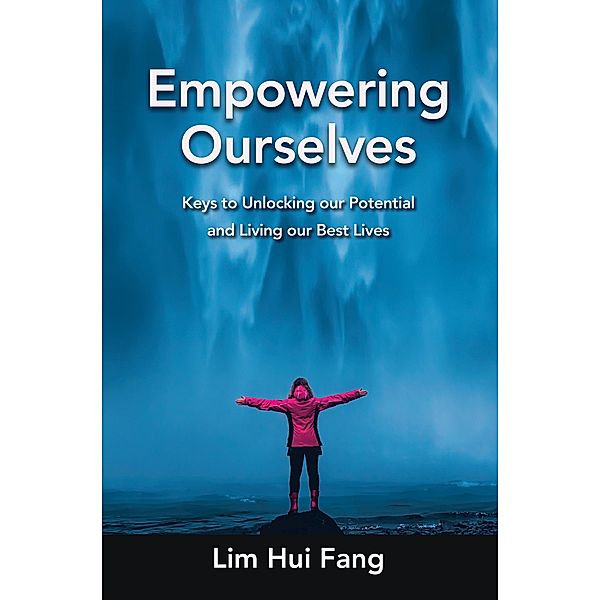 Empowering Ourselves, Lim Hui Fang