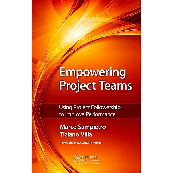 Empowering Project Teams, Marco Sampietro, Tiziano Villa