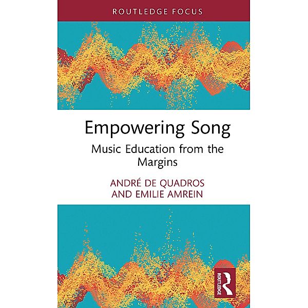 Empowering Song, André de Quadros, Emilie Amrein