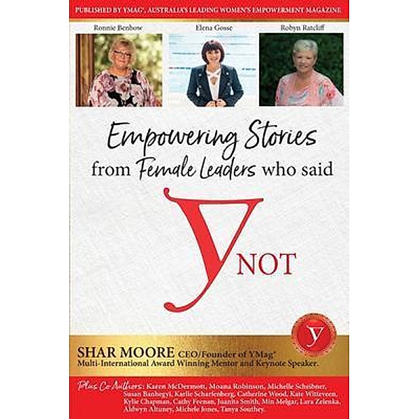 Empowering Stories of Female leaders who said YNot, Shar Moore