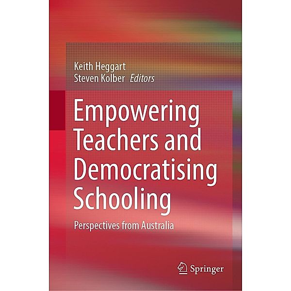 Empowering Teachers and Democratising Schooling