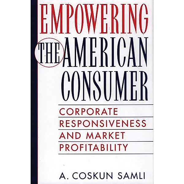 Empowering the American Consumer, A. Coskun Samli