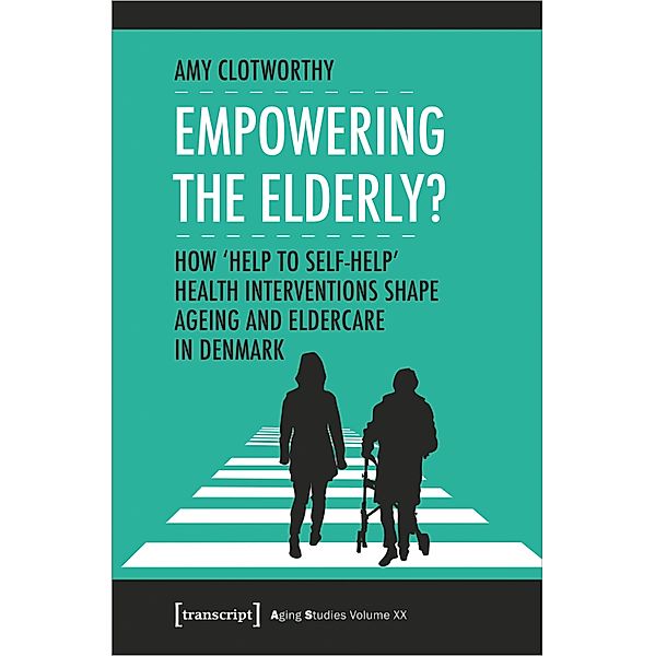 Empowering the Elderly?, Amy Clotworthy