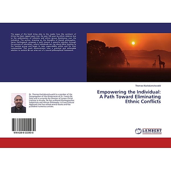 Empowering the Individual: A Path Toward Eliminating Ethnic Conflicts, Thomas Kochalumchuvattil