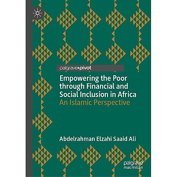 Empowering the Poor through Financial and Social Inclusion in Africa / Progress in Mathematics, Abdelrahman Elzahi Saaid Ali