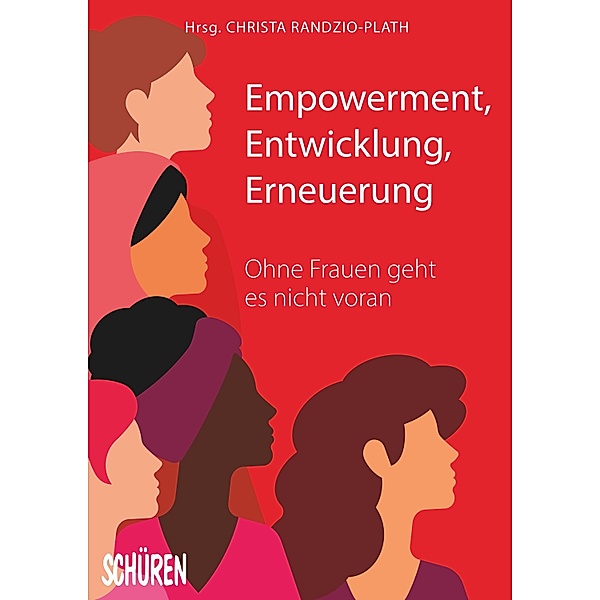 Empowerment, Entwicklung,Erneuerung