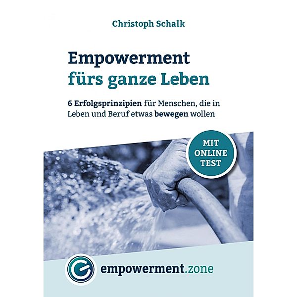 Empowerment fürs ganze Leben, Christoph Schalk