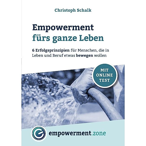 Empowerment fürs ganze Leben, Christoph Schalk