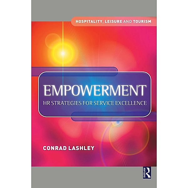 Empowerment: HR Strategies for Service Excellence, Conrad Lashley