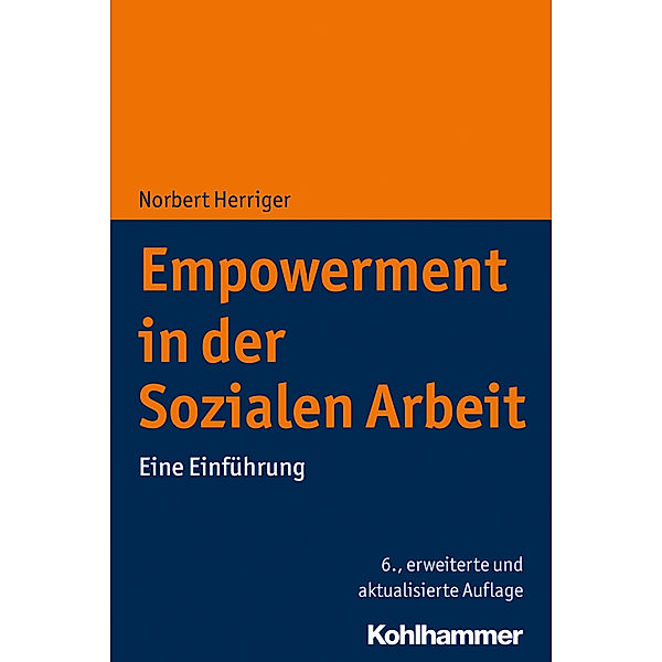 Empowerment in der Sozialen Arbeit, Norbert Herriger