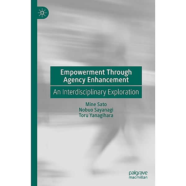 Empowerment Through Agency Enhancement, Mine Sato, Nobuo Sayanagi, Toru Yanagihara