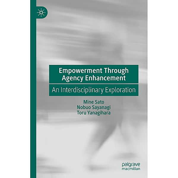 Empowerment Through Agency Enhancement, Mine Sato, Nobuo Sayanagi, Toru Yanagihara