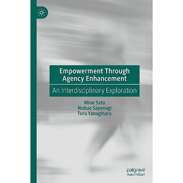 Empowerment Through Agency Enhancement / Progress in Mathematics, Mine Sato, Nobuo Sayanagi, Toru Yanagihara