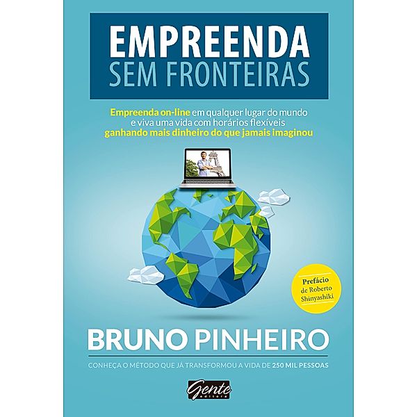 Empreenda sem fronteiras, Bruno Pinheiro