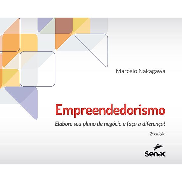 Empreendedorismo, Marcelo Nakagawa