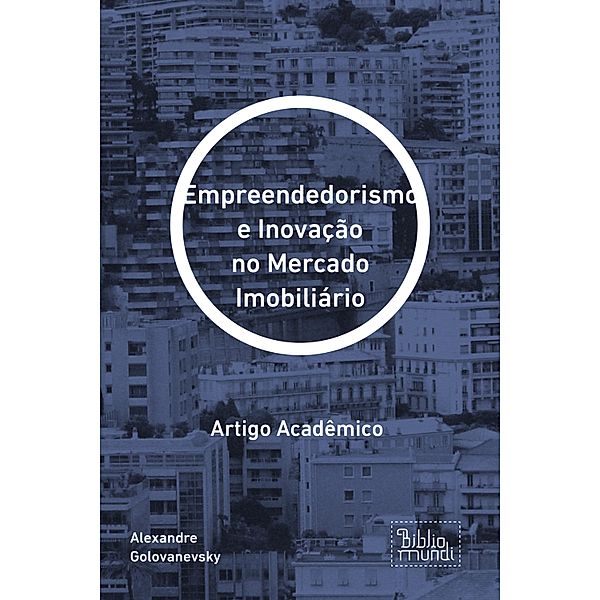 Empreendedorismo e Inovação no Mercado Imobiliário, Alexandre Golovanevsky