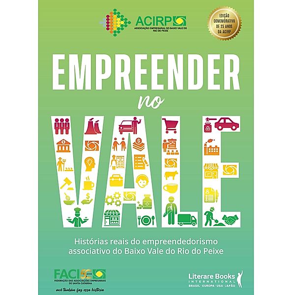 Empreender no Vale, Acirp - Associação Empresarial do Baixo Vale do Rio do Peixe