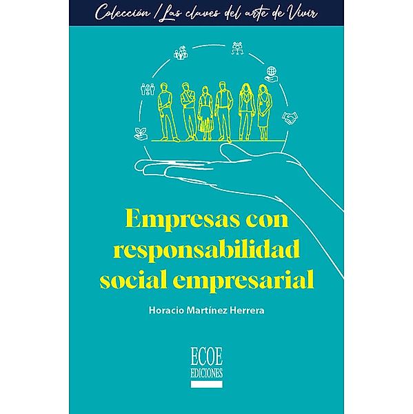 Empresas con responsabilidad social empresarial, Horacio Martínez Herrera