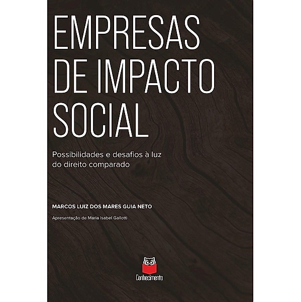 Empresas de Impacto Social, Marcos Luiz dos Mares Guia Neto